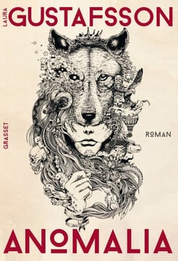 Anomalia - roman traduit du finnois par Claire Saint-Germain