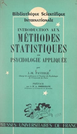 Introduction aux méthodes statistiques en psychologie appliquée