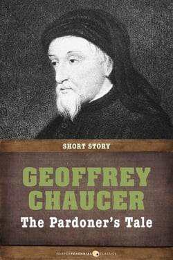 The Pardoner's Tale - In its original form and with a modern translation