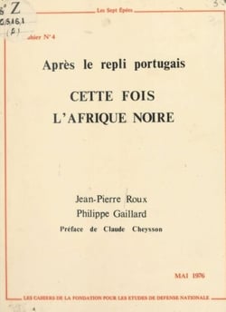 Cette fois l'Afrique noire, après le repli portugais