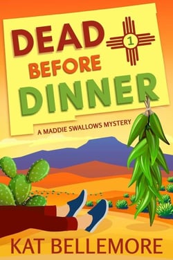 Dead Before Dinner - A Maddie Swallows Mystery, #1