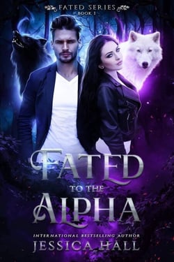 Fated To The Alpha - Fated Series, #1