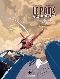 Le poids des nuages - Tome 2 - Crash final