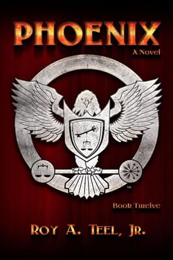 Phoenix: The Iron Eagle Series Book Twelve - The Iron Eagle, #12