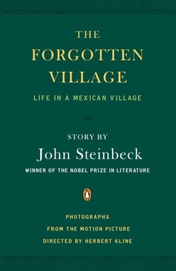 The Forgotten Village - Life in a Mexican Village
