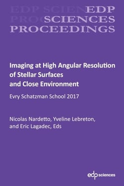 Imaging at High Angular Resolution of Stellar Surfaces and Close Environment - Evry Schatzman School 2017