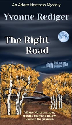 The Right Road - Adam Norcross Mysteries, #2