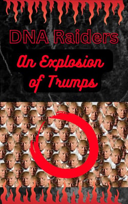 An Explosion of Trumps - DNA Raiders, #2