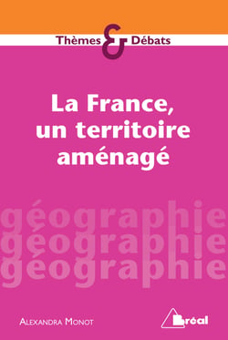 La France, un territoire aménagé