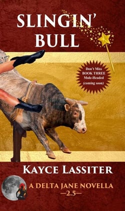 Slingin'  Bull - Delta Jane Series, #2.5