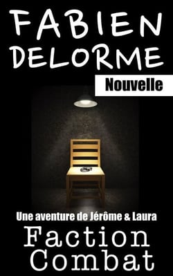 Faction Combat - Jérôme et Laura