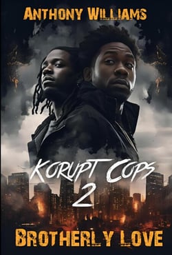 Brotherly Love - Korupt Cops, #2