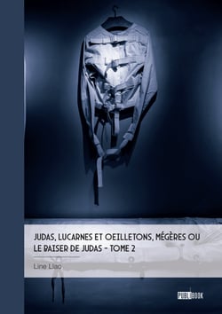 Judas, lucarnes et oeilletons, Mégères ou Le baiser de Judas - Tome 2 - Bonbons à la Fraise