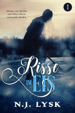 Risse im Eis (buch 1) - Risse im Eis, #1