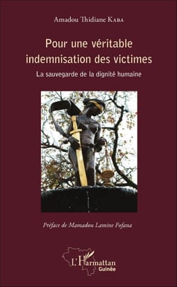 Pour une véritable indemnisation des victimes - La sauvegarde de la dignité humaine
