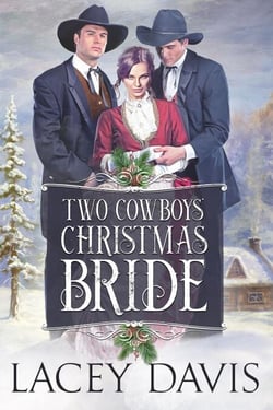 Two Cowboys' Christmas Bride - Blessing, Texas, #2