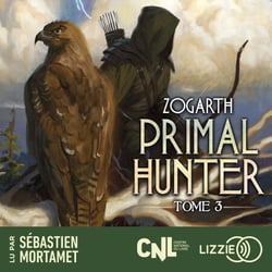 Primal Hunter - Tome 3 (version française) - Une aventure de LitRPG