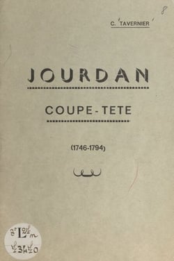 Jourdan Coupe-tête, 1746-1794