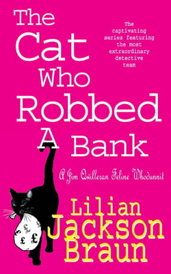 The Cat Who Robbed a Bank (The Cat Who… Mysteries, Book 22) - A cosy feline crime novel for cat lovers everywhere