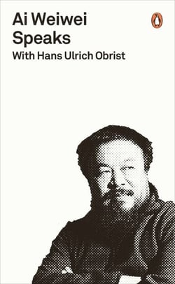 Ai Weiwei Speaks - with Hans Ulrich Obrist