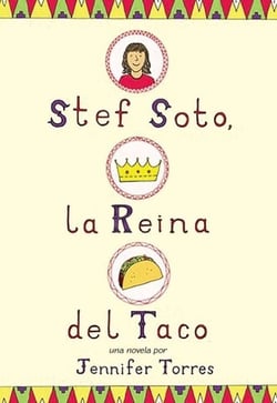 Stef Soto, la reina del taco - Stef Soto, Taco Queen (Spanish edition)