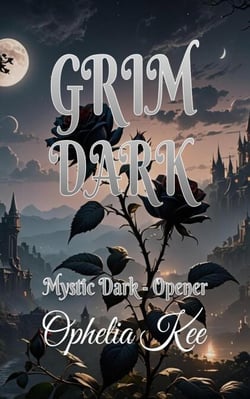 Grim Dark - Mystic Dark, #0