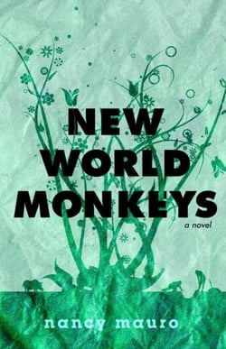New World Monkeys - A Novel