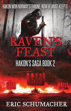 Raven's Feast - Hakon's Saga, #2