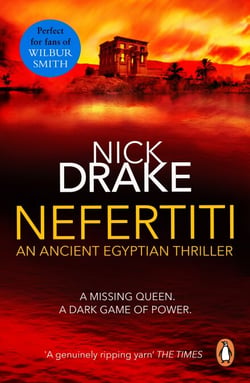Nefertiti - A compelling and evocative thriller set in Ancient Egypt that will keep you gripped!