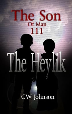The Son of Man  Three, The Heylik - The Son of Man, #3