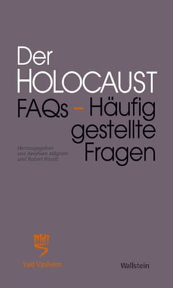 Der Holocaust - FAQs - Häufig gestellte Fragen
