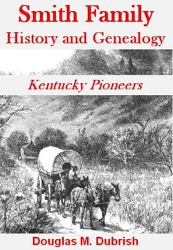 Smith Family History and Genealogy - Kentucky Pioneers