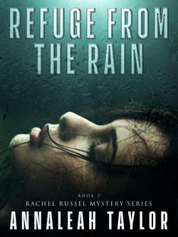 Refuge from the Rain - Rachel Russel Mystery Series, #2