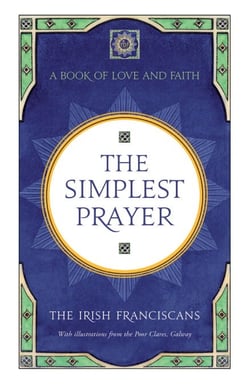 The Simplest Prayer - A Book of Love and Faith