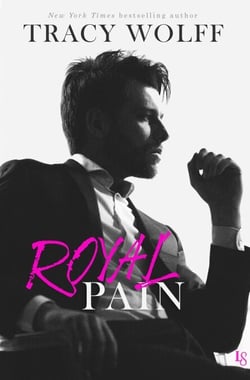 Royal Pain - A His Royal Hotness Novel