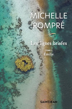Les lignes brisées, tome 2 - Émilie