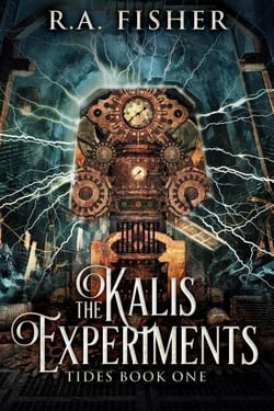 The Kalis Experiments - Tides, #1