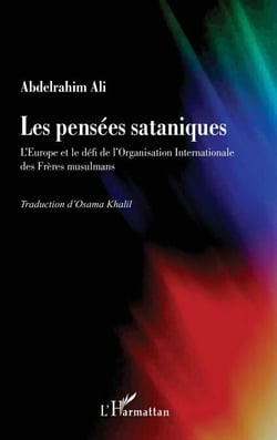 Les pensées sataniques - L'Europe et le défi de l'Organisation Internationale des Frères musulmans