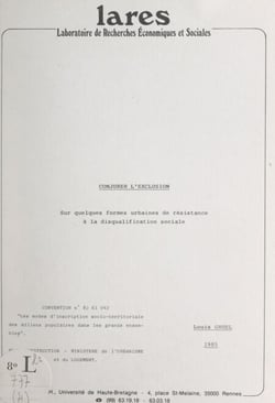 Conjurer l'exclusion - Sur quelques formes urbaines de résistance à la disqualification sociale