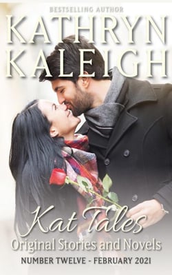Kat Tales — Volume 12 —Original Stories and Novels — February 2021 - Kat Tales, #12