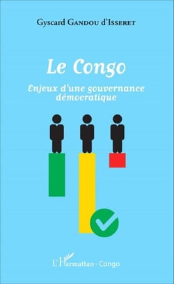 Le Congo - Enjeux d'une gouvernance démocratique