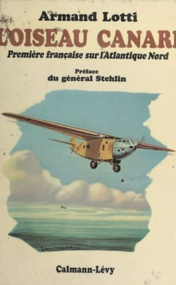 L'oiseau canari - Première française sur l'Atlantique Nord