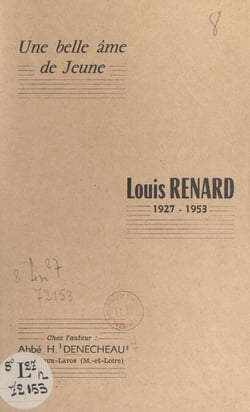 Louis Renard (1927-1953) - Une belle âme de jeune