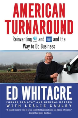 American Turnaround - Reinventing AT&amp;T and GM and the Way We Do Business in the USA