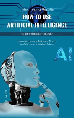 Maximizing Results:  How to use artificial intelligence to get the best result