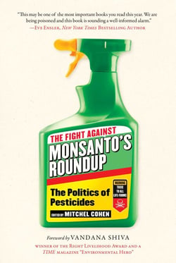 The Fight Against Monsanto's Roundup - The Politics of Pesticides