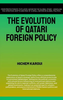 The Evolution Of Qatari Foreign Policy - The Gulf