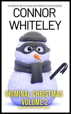 Criminal Christmas Volume 2: 6 Holiday Mystery Short Stories - Holiday Extravaganza Collections, #9