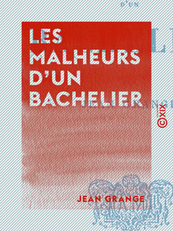 Les Malheurs d'un bachelier