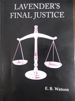 Lavender's Final Justice - The Lavender Trilogy, #3